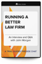 Running a Better Law Firm