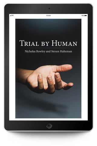 Trial By Human by Nicholas Rowley