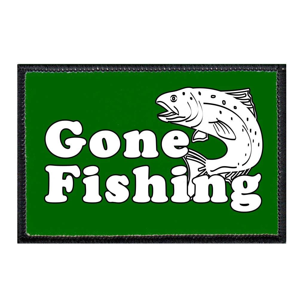 Gone Fishing - Removable Patch