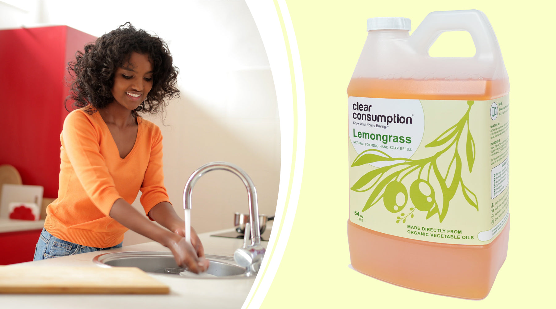 Woman washing her hands using Clear Consumption Natural Lemongrass Foaming Hand Soap