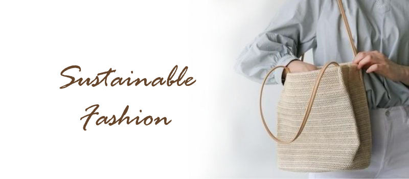 Sustainable Fashion