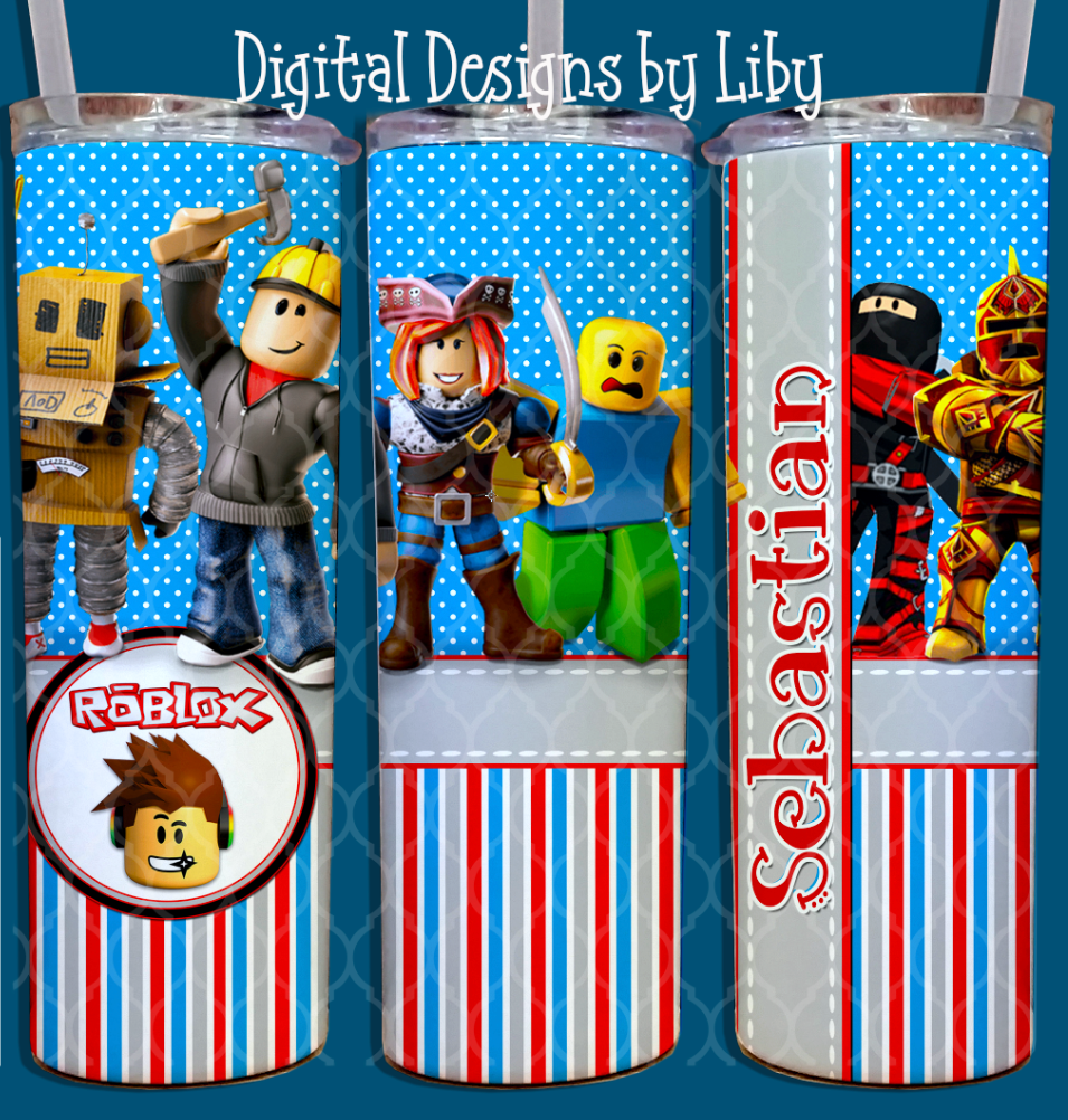 Roblox 15oz 20oz Skinny Tumbler Digital Designs By Liby - roblox characters sublimatio