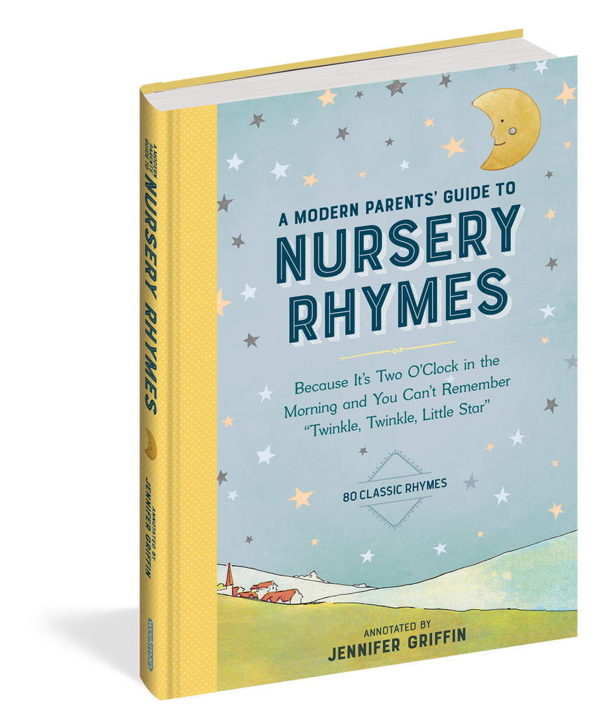 A Modern Parents' Guide to Nursery Rhymes