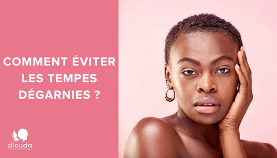 Comment éviter les tempes dégarnies | Diouda