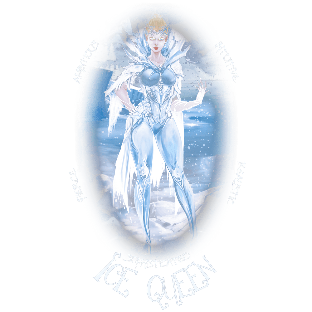Naturally Wicked Ice Queen Staring Coldly Forward Amongst Icy Background & Text - Fierce, Ambitious, Intuitive & Sophisticated