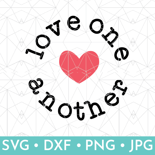 Free Free 165 Love Each Other Svg SVG PNG EPS DXF File