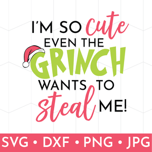 Download So Cute Even The Grinch Wants To Steal Me That S What Che Said