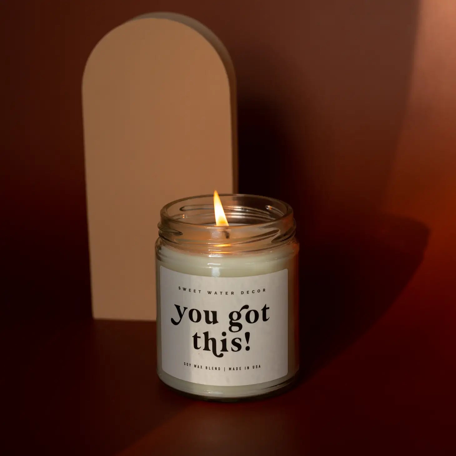 You Got This Soy Candle