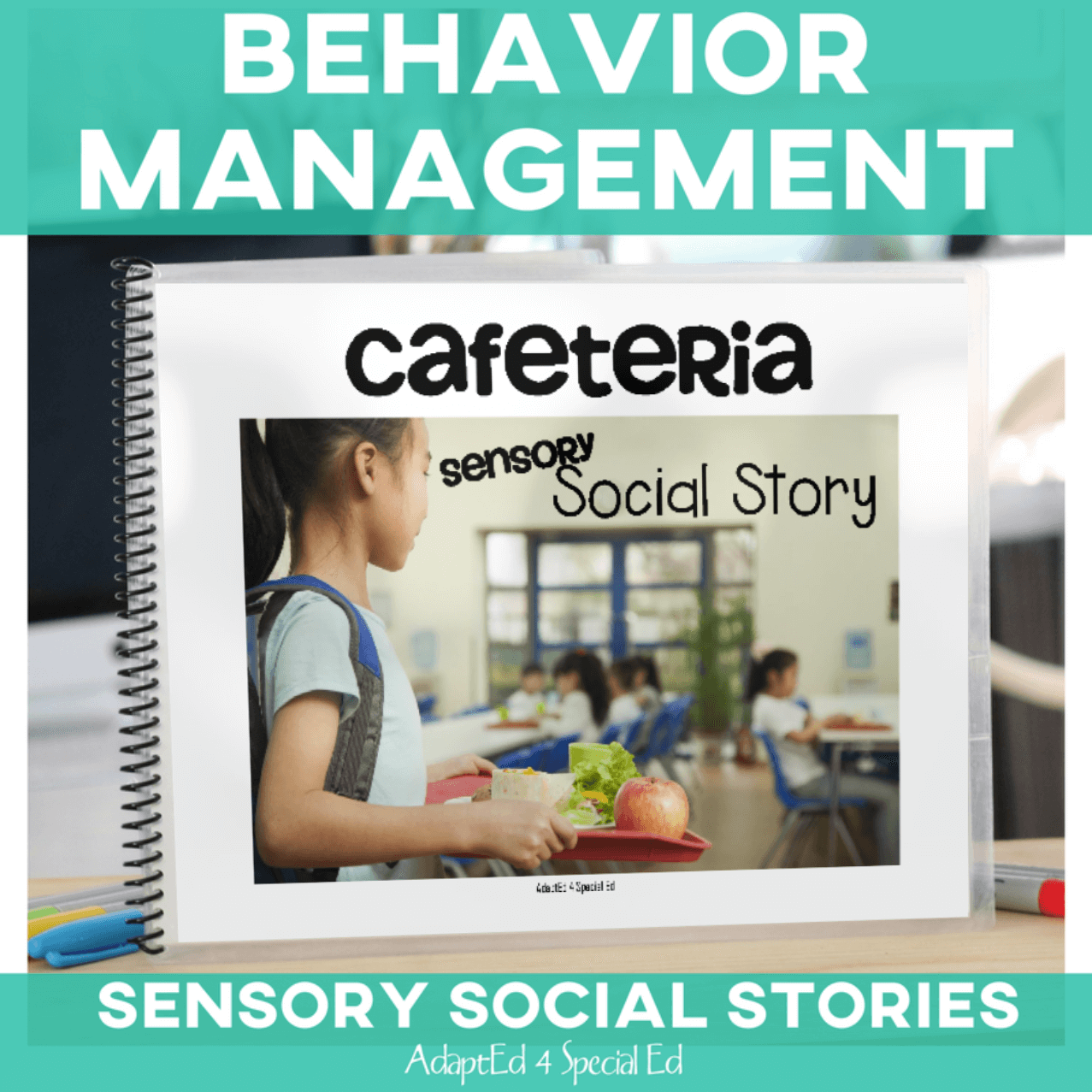 Cafeteria: Sensory Social Story (Printable PDF) – AdaptEd 4 Special Ed, Inc.
