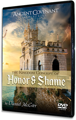The Kingdom Concept Of Honor And Shame Dvd Wisdom In Torah Shop