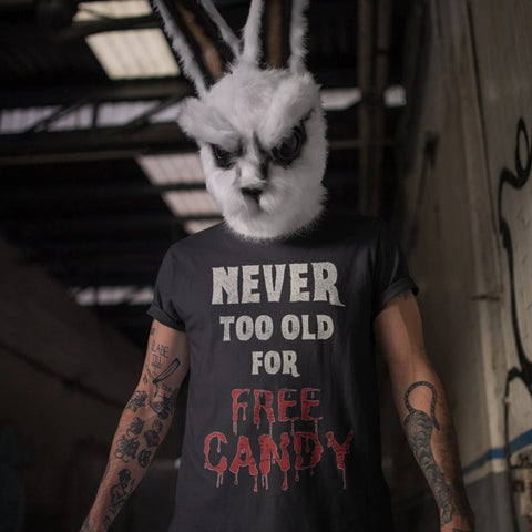 Never Too Old For Free Candy Halloween T-shirt
