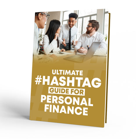 Ultimate Hashtag Guide for Personal Finance