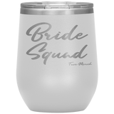 Bride Squad Wine Tumbler