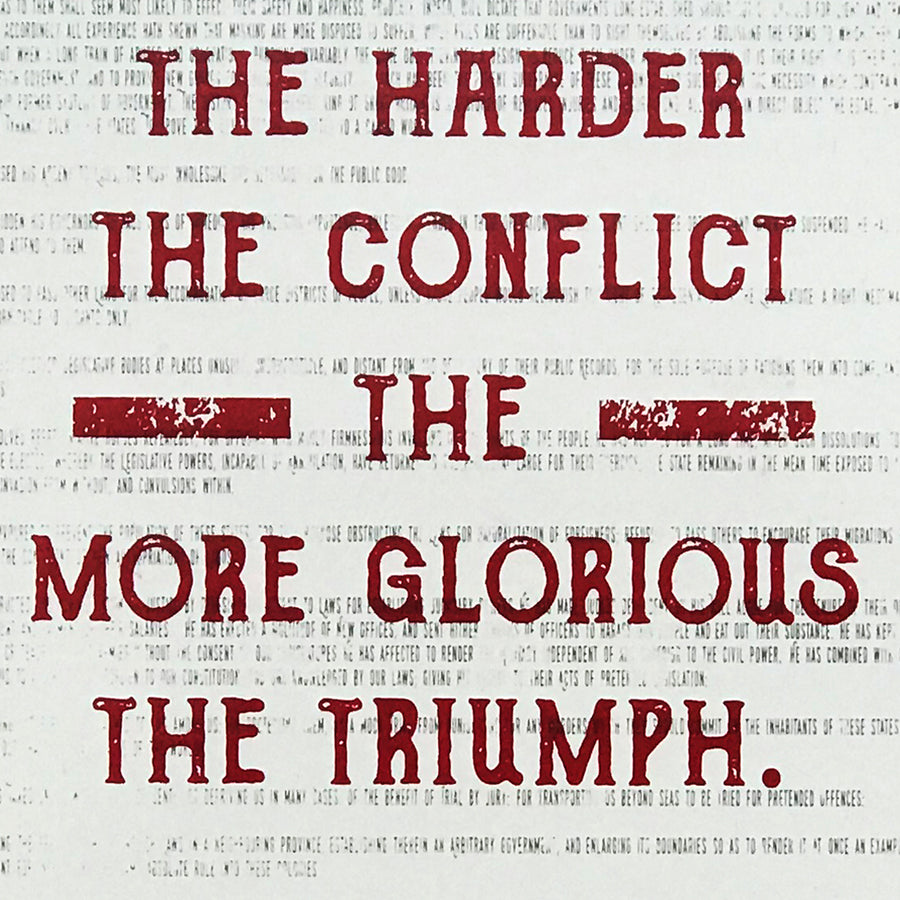 the harder the conflict the greater the triumph quote