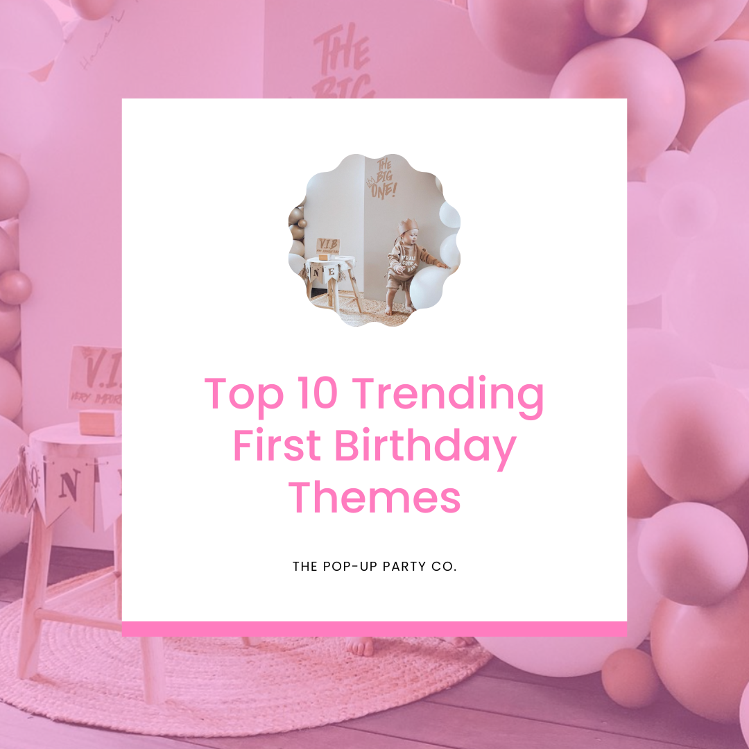 First Birthday Party Themes