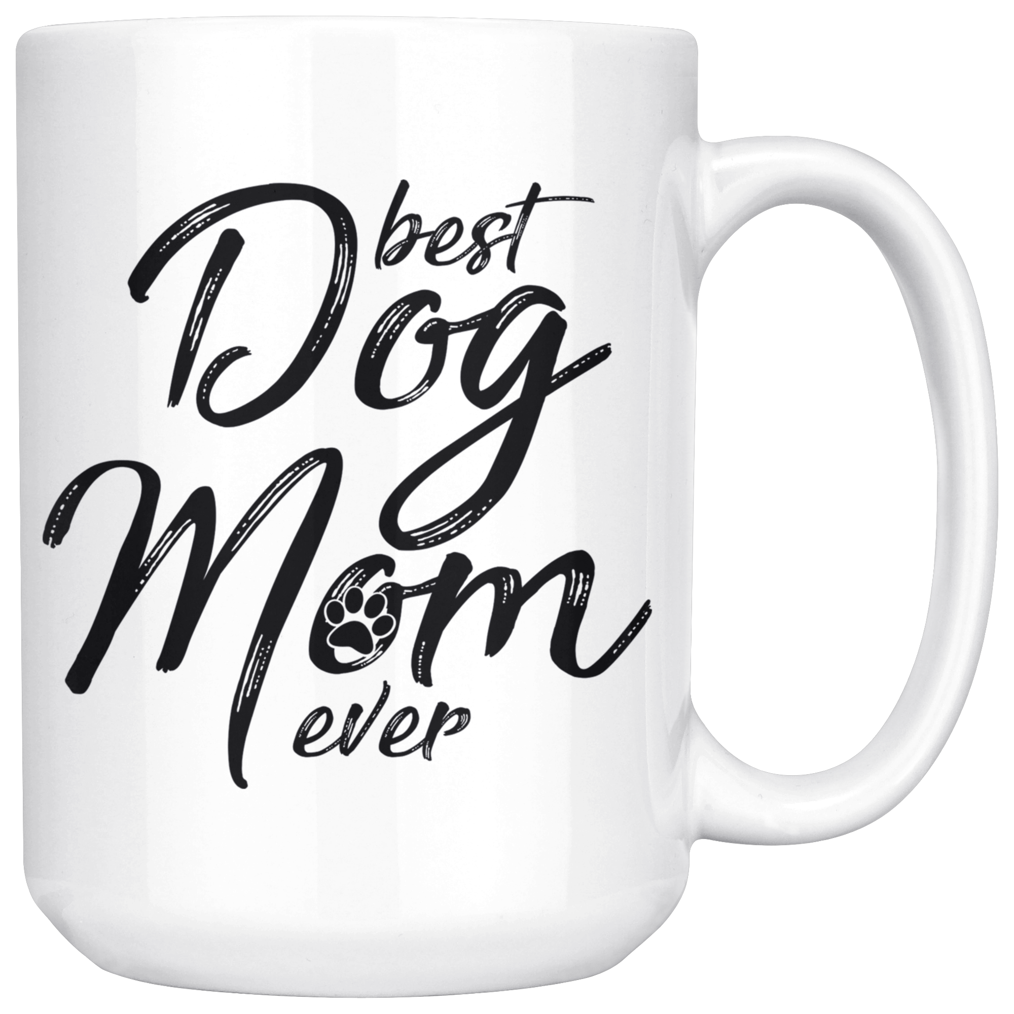 best dog mom ever