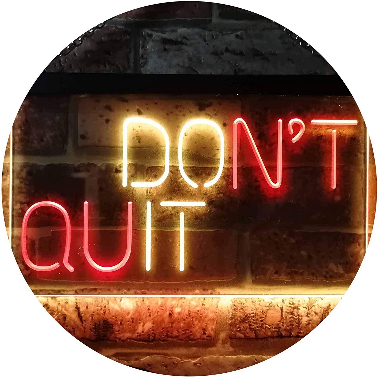 dont quit neon sign