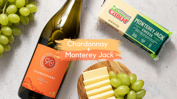 90+ Cellars Chardonnay paired with Cabot Monterey Jack Cheese