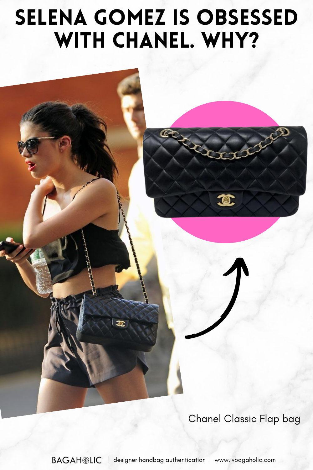 100 celebrità e le loro borse Chanel preferite (Parte 1) Selena Gomez CHANEL BASS CHANEL