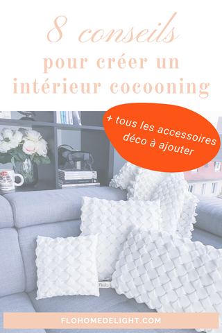 8 conseils Cocooning Flo Home Delight 