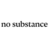 No Substance