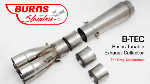 B-TEC Burns Tunable Exhaust Collector