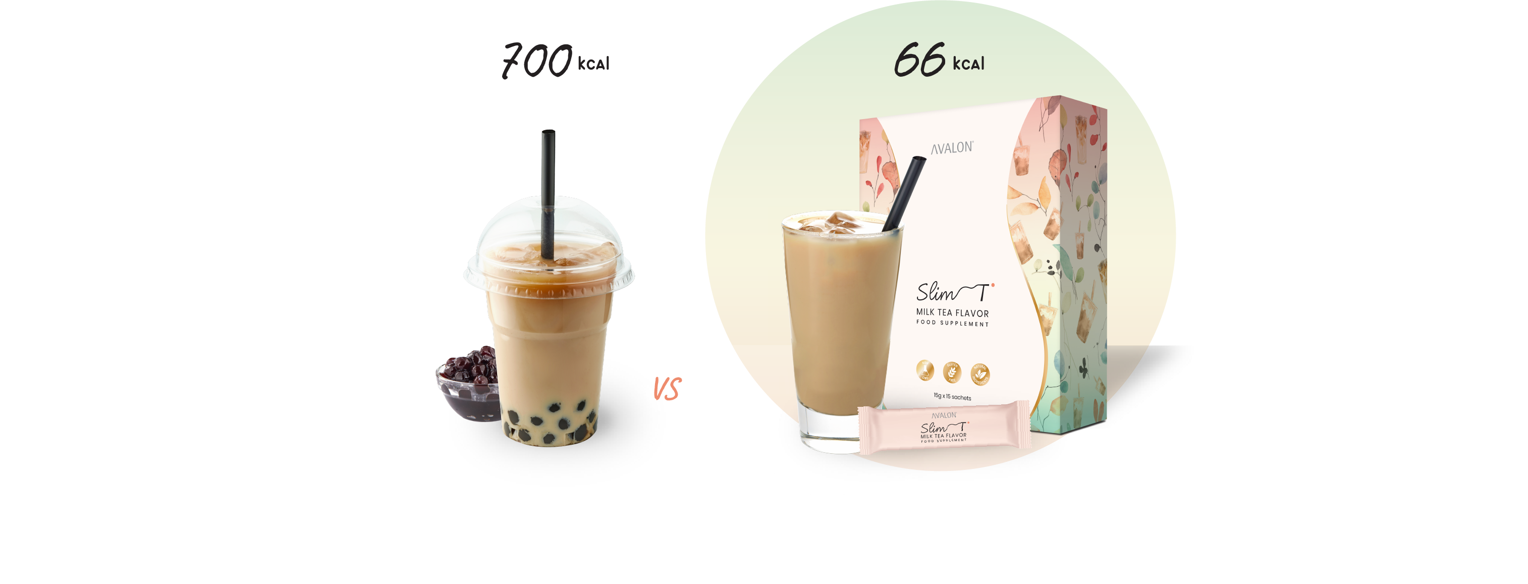 Enjoy deliciously guilt-free milk tea while maintaining a healthy weight and preventing blood sugar spikes. AVALON® Slim T is made with White Kidney Bean Extract (Phase II Carb Controller), African Wild Mango Seed Extract (Fat Blocker), L-arabinose (Sugar Blocker), Vitamin B Complex, Folic Acid and Biotin. Slimming, boosts metabolism, weight management, maintains healthy blood sugar levels, blocks carbs and fat absorption, promotes partial satiety. Formulated for daily use, our functional beverage is low in calories and skin-friendly, whilst satisfying your milk tea craving.
