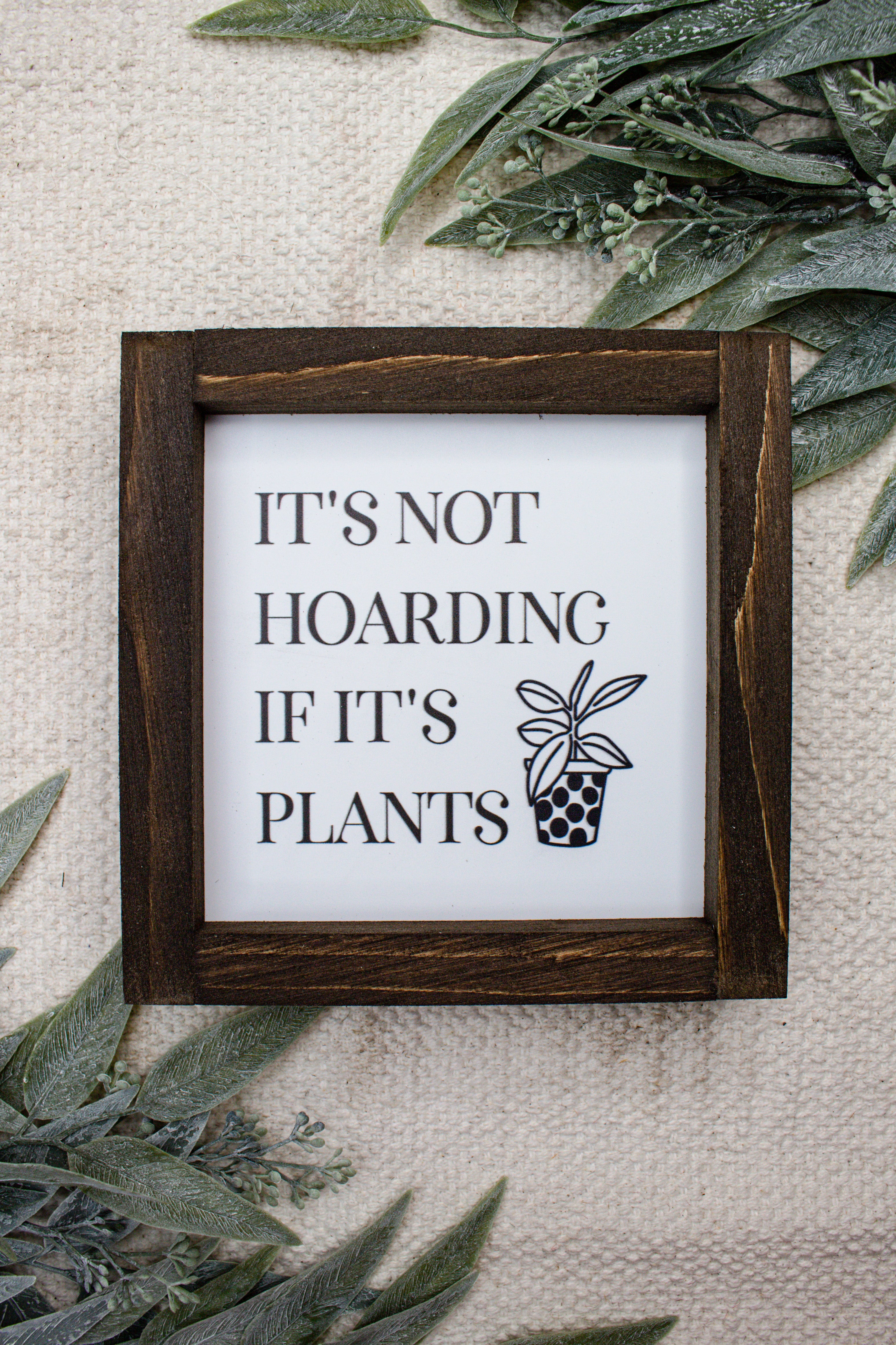 It's Not Hoarding If It's Plants