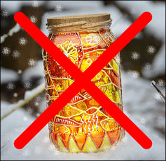 Do NOT leave lanterns out in the snow & ice