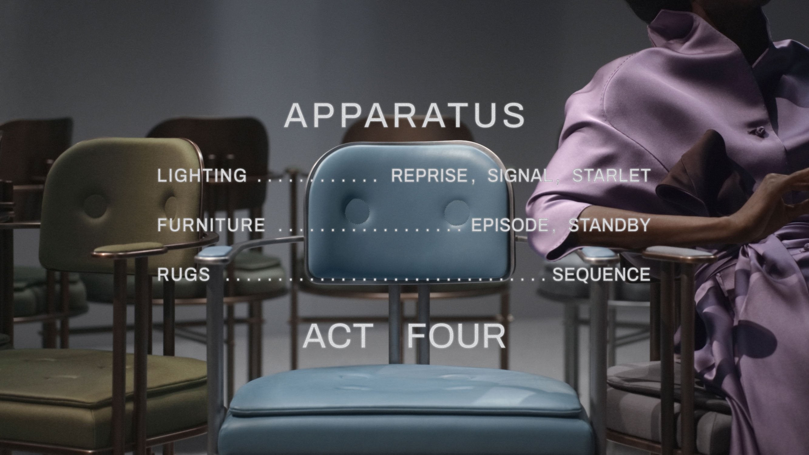 APPARATUS ACT FOUR includes REPRISE, SIGNAL and STARLET lighting, EPISODE and STANDBY furniture, and SEQUENCE rugs. 