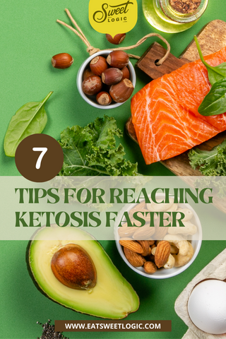 7 Tips for Reaching Ketosis Faster – Sweet Logic