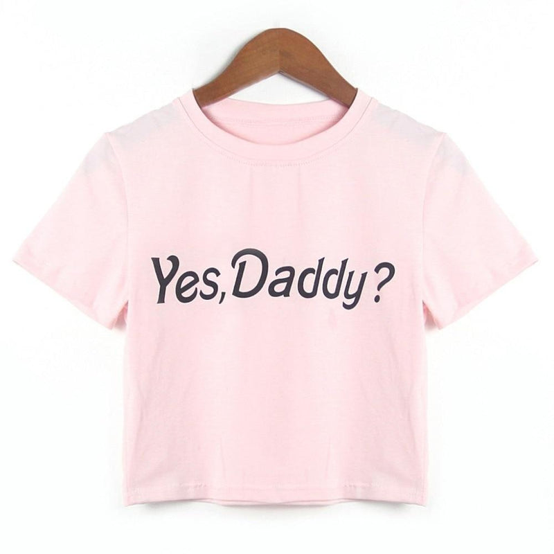 Yes dad. Топик Yes Daddy. Daddy футболка топ розовая. Yes my Daddy футболка. Топик с буквами.