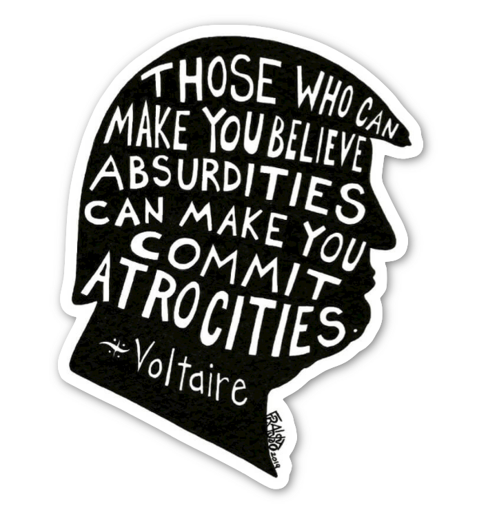 Don The Con Eco Friendly Sticker  With Voltaire Quote By Artist Rick Frausto
