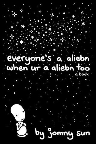 everyone's a aliebn when ur a aliebn too book, by jomni sun, makes a fun housewarming gift for couples