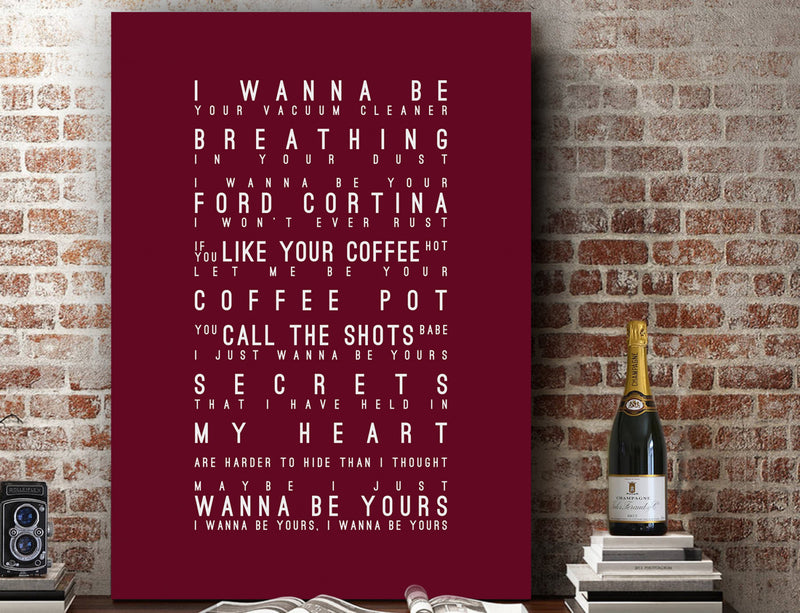 Arctic Monkeys I Wanna Be Yours Inspired Lyrics Typography Print Velvetprints