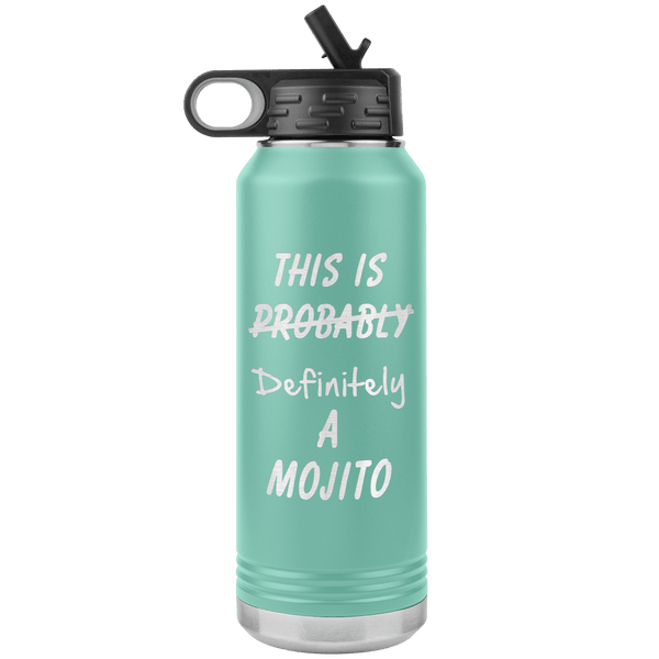 This Is Probably A Mojito 32oz Bottle Tumbler 9