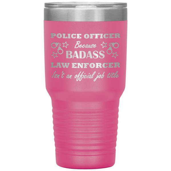 Badass Police Officer 30oz Tumbler 7