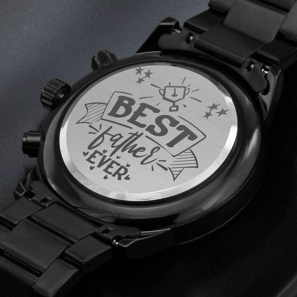 Best Father Ever Engraved Black Chronograph Watch 0