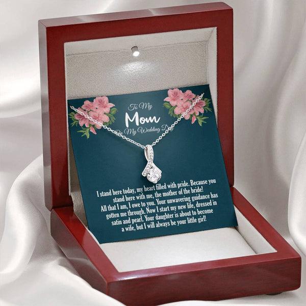 To My Mom On My Wedding Day Alluring Beauty Necklace, I Stand Here Today 7