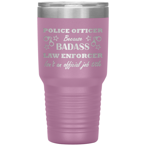 Badass Police Officer 30oz Tumbler 4