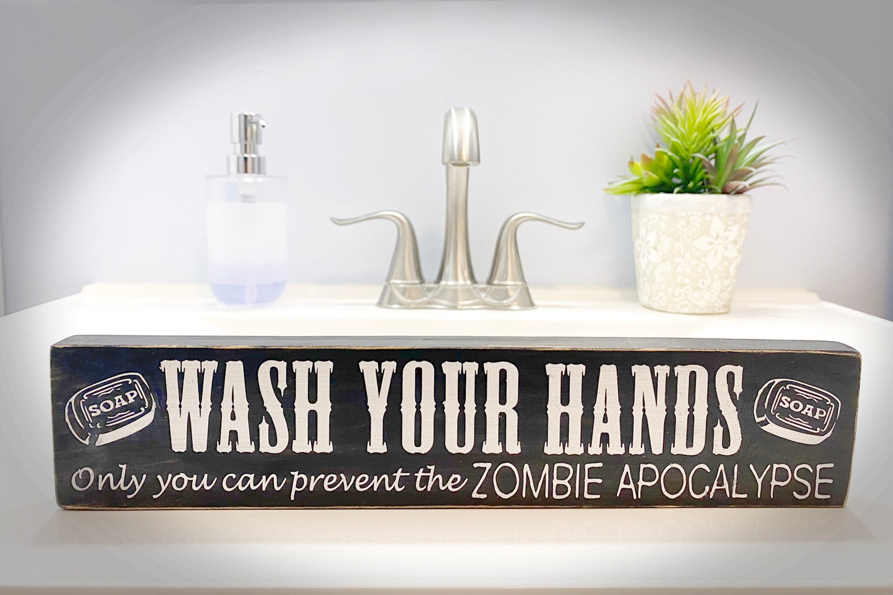 Wash Your Hands Only You Can Prevent The Zombie Apocalypse Bathroom W Coastal Crafts Nj