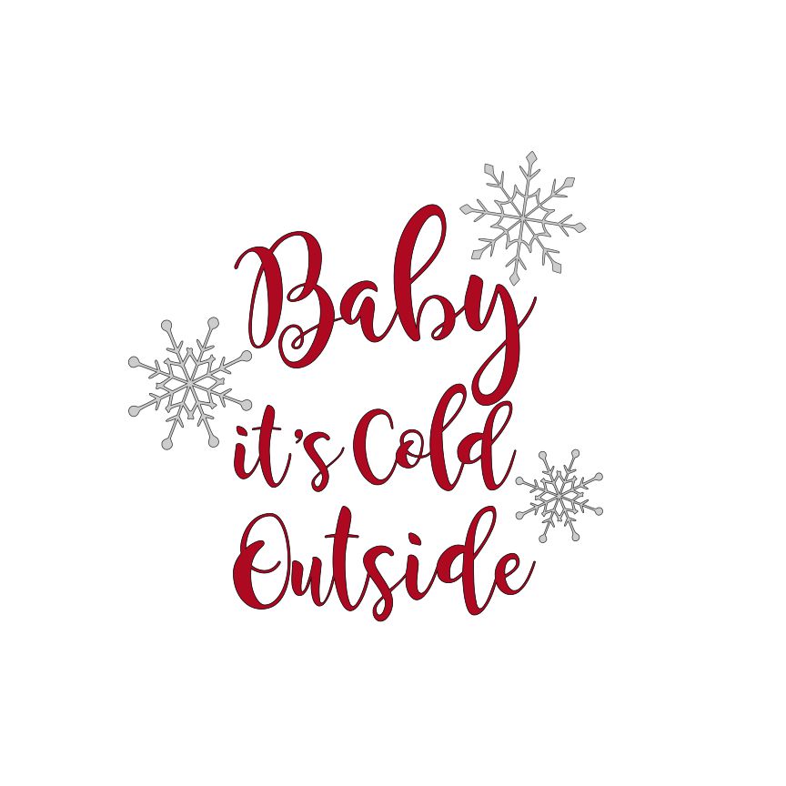 Download DAY 7 - Baby it's Cold Outside SVG File - Vinyl World