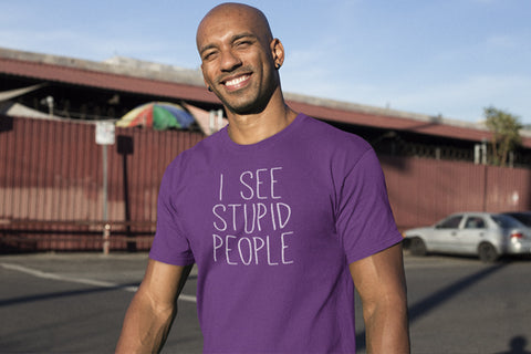 I See Stupid People T-Shirt