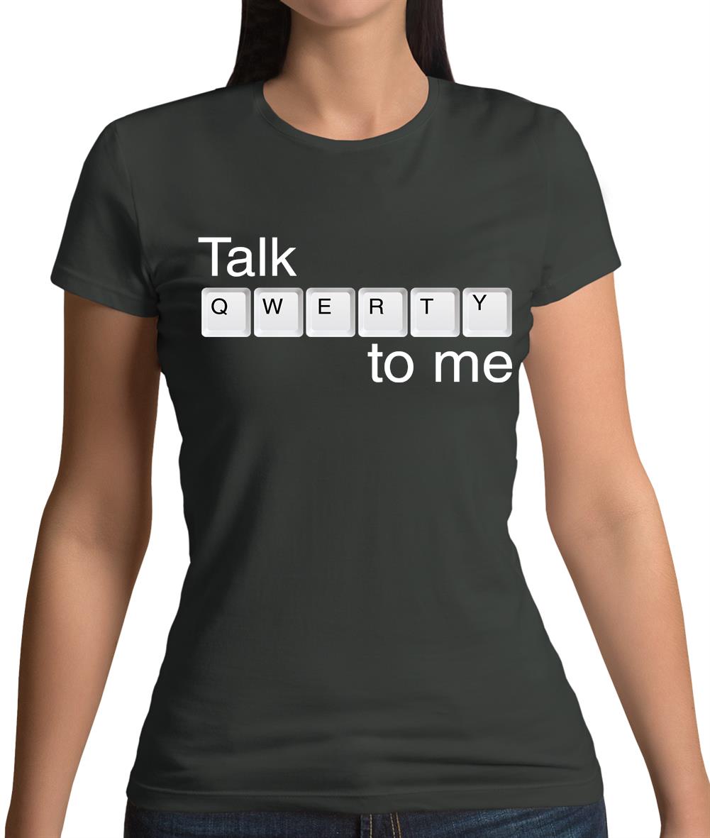 selvmord maksimum overrasket Talk Qwerty To Me Womens T-Shirt – Tee.sh