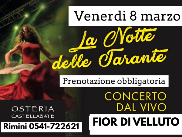 Venerdi 8 marzo , Festa della donna a RImini Osteria Castellabate di Romagna
