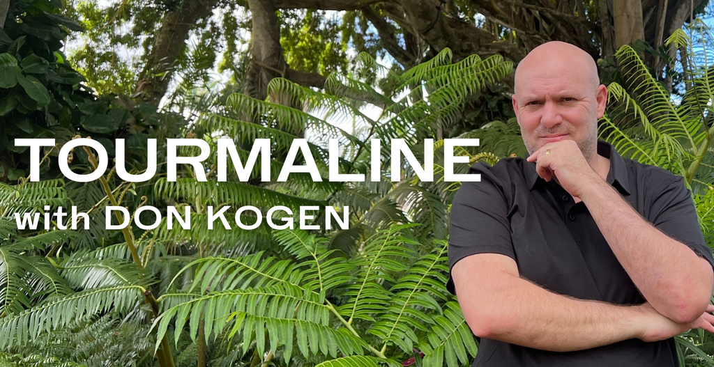 Journey to the Sone podcast with Don Kogen about tourmaline