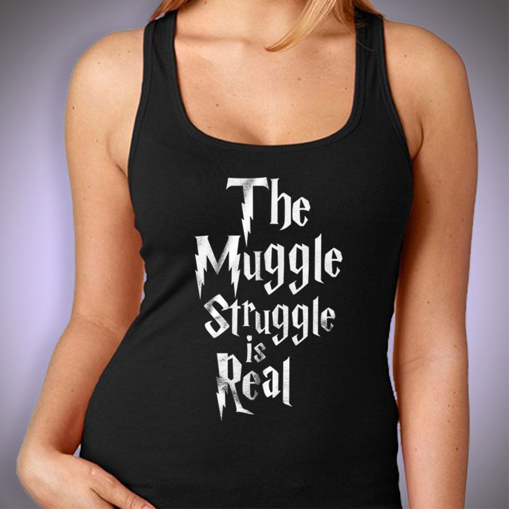 The Muggle Struggle Real Harry Potter Women'S Tank Top – BlacksWhite