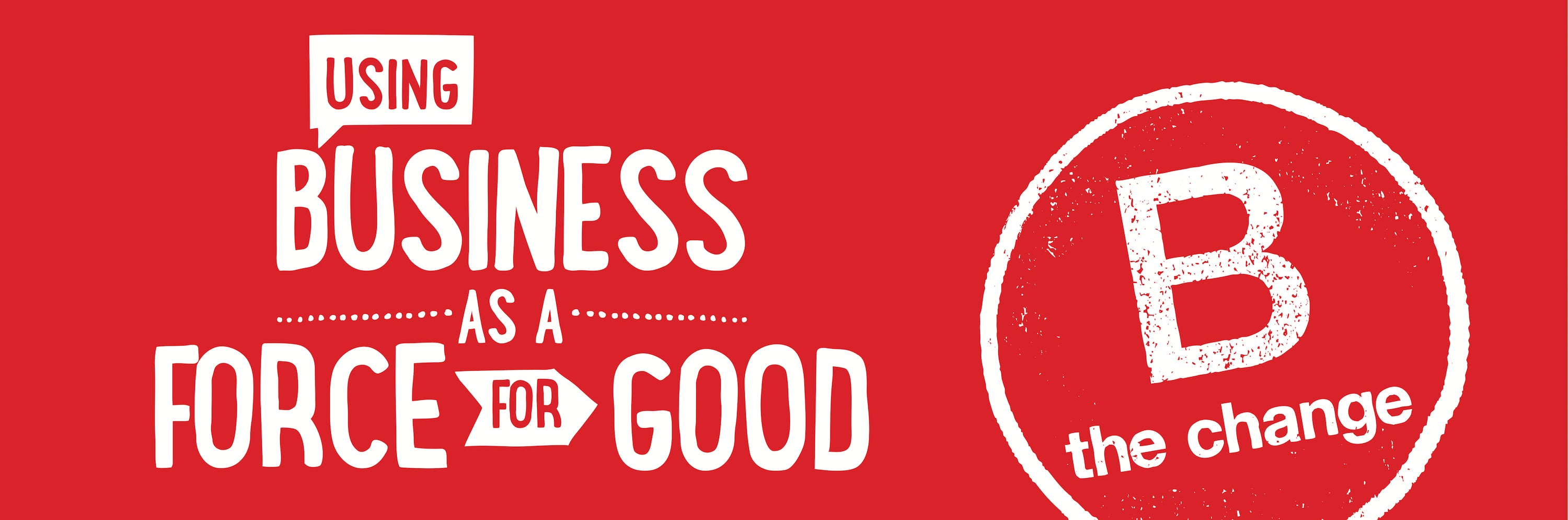 B Corp Force for Good