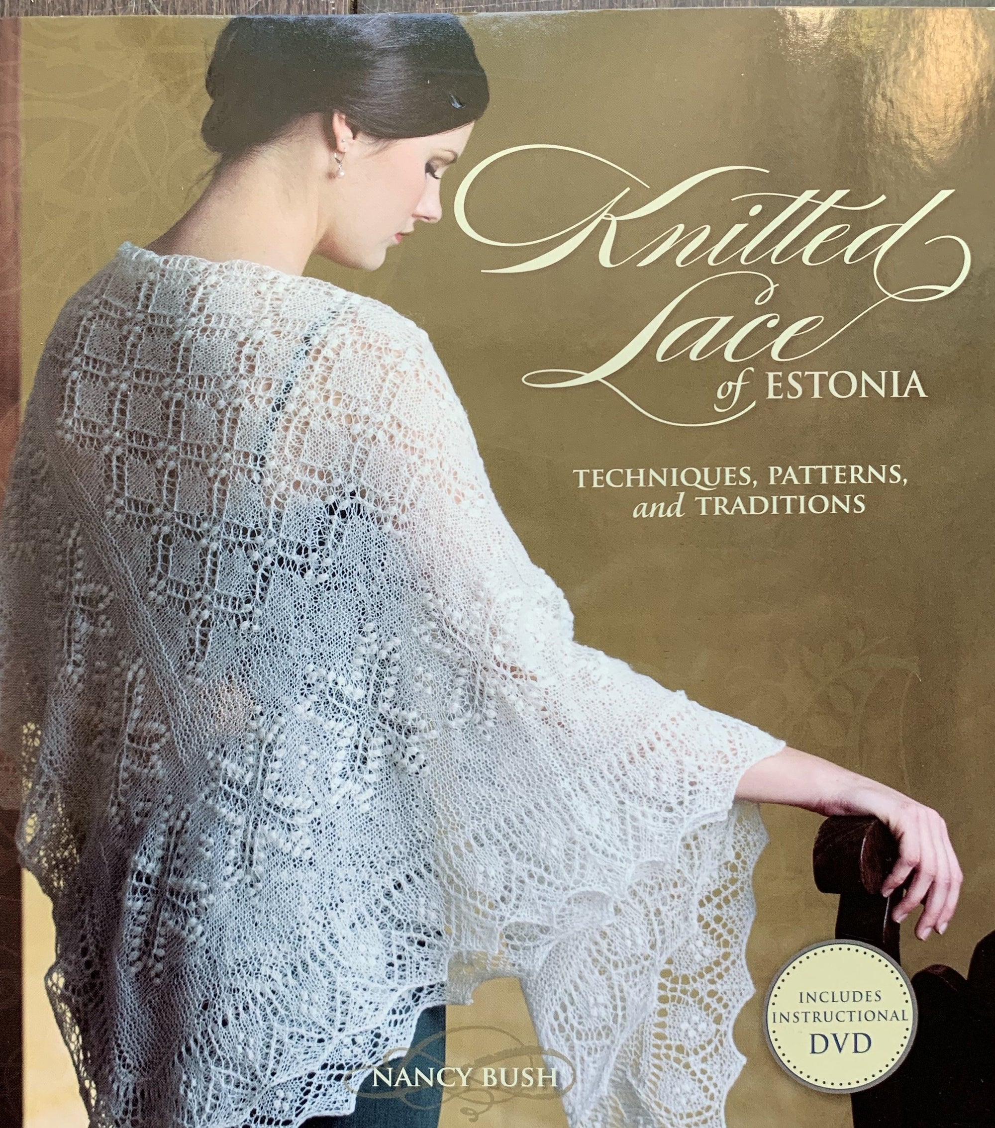 Knitted Lace of Estonia Book with DVD by Nancy Bush Tribe Yarns