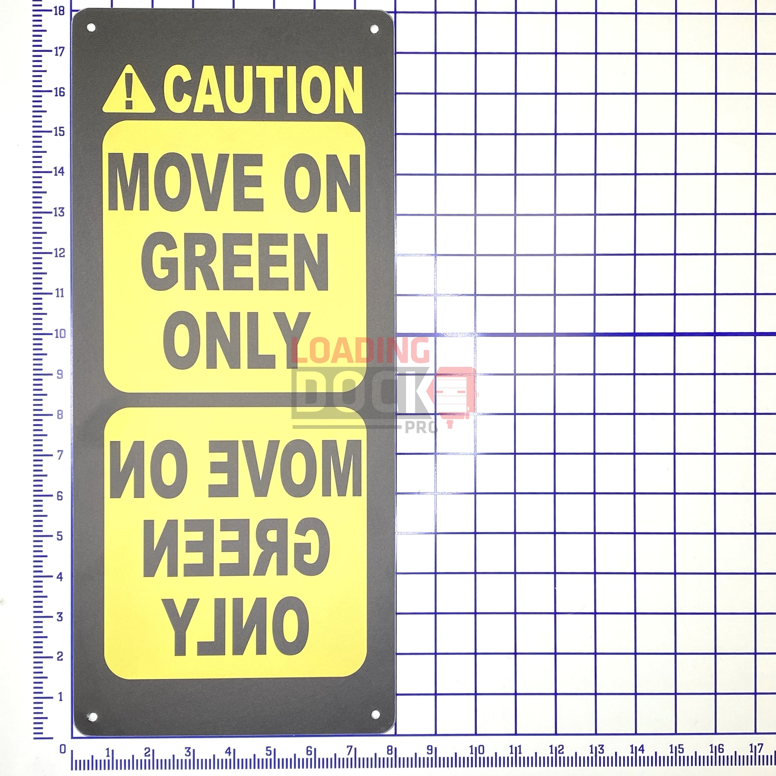 709-832 Move on Green CAUTION - Loading Dock Pro product image